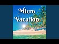 Micro Vacation Feat Until The Very End mp3