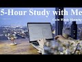 5 hours study with me 5010  study with me no music focus on the present mindful studying