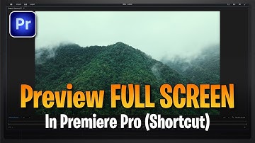 How to Preview FULL SCREEN in Premiere Pro | View Full Screen in Premiere Pro cc