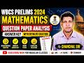 WBCS Prelims 2024 Mathematics Question Analysis | Mathematics Answer Key with Detailed Solution