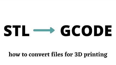 STL to GCODE для 3D печати - как конвертировать файлы