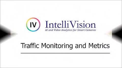 IntelliVision Traffic Monitoring and Metrics 21Jun2018