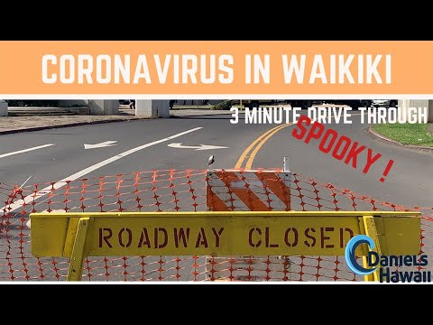 Coronavirus Hawaii - Drive through SPOOKY Covid19 Waikiki