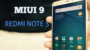 REDMI NOTE 3 MIUI 9 QUICK INSTALL (FIXED!) Beta version available.
