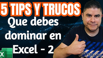 Otros 5 TIPS y TRUCOS que debes dominar en Excel - PARTE 2
