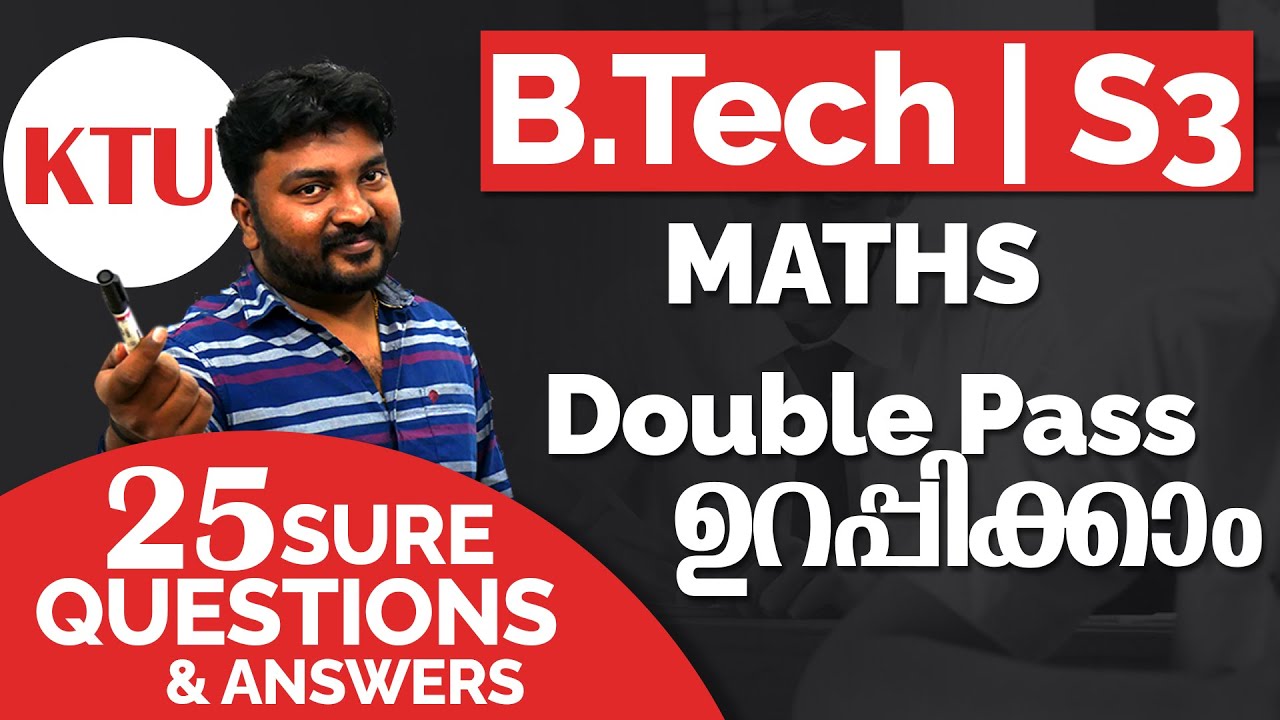 B.Tech S3 | KTU | Maths | 25 Sure Questions & Answers | Double Pass ഉറപ്പിക്കാം | #btechmaths