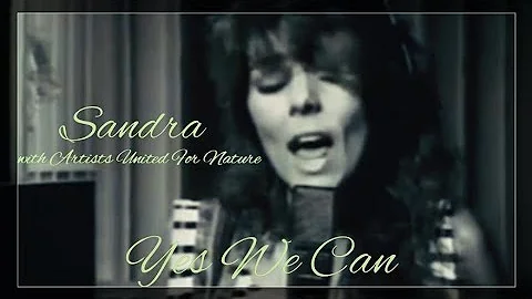 Sandra - Yes We Can with "Artists United For Natur...