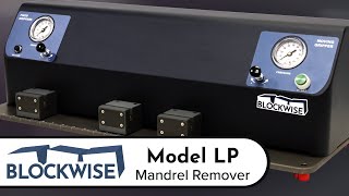 Model LP – Automated Mandrel Removal