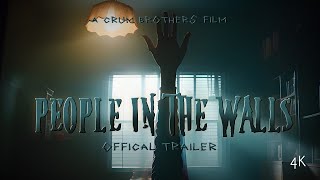 The People in the Walls (2024) - Official Trailer [4K]