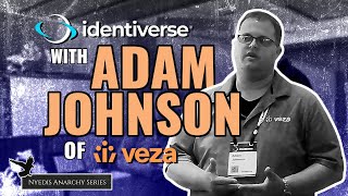 Identiverse Series: Adam Johnson, Solutions Engineer with Veza | Ep. 18
