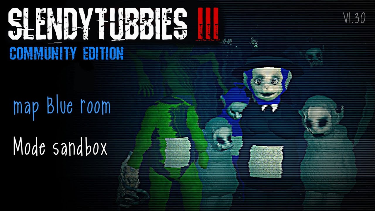 Slendytubbies 3 Community Edition 1.30 map Blue room - Mode