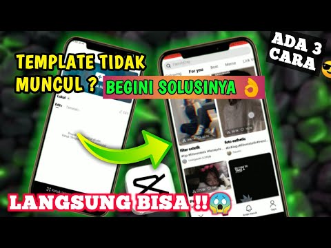 CARA MENGATASI TEMPLATE CAPCUT YANG TIDAK MUNCUL