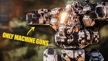 I tried using only Machine Guns in MechWarrior (they