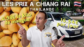 Les prix à Chiang Rai en Thaïlande