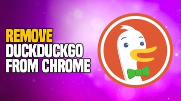 How To Remove DuckDuckGo From Chrome - EASY Method