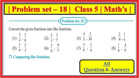 Problem Set 18  class 5  Maths Fractions