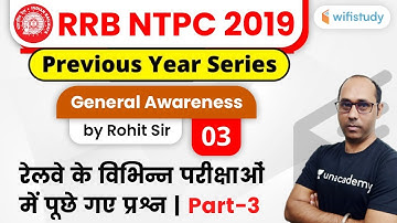 9:00 AM - RRB NTPC 2019-20 | GA by Rohit Sir | NTPC GA Previous Year Question Series #3