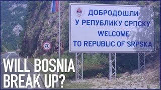 Bosnia-Herzegovina | Could Republika Srpska really secede?