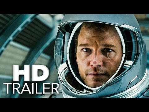 PASSENGERS | Trailer Deutsch German | HD 2016 | Chris Pratt & Jennifer Lawrence