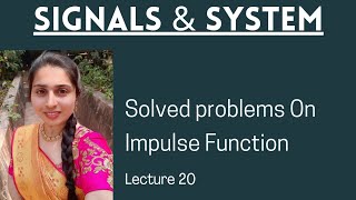 Solved problems(Impulse function)-Lecture 20
