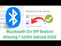 Fix Bluetooth not working in Windows 10/11 || Bluetooth On Off Button Missing On Windows 10/11