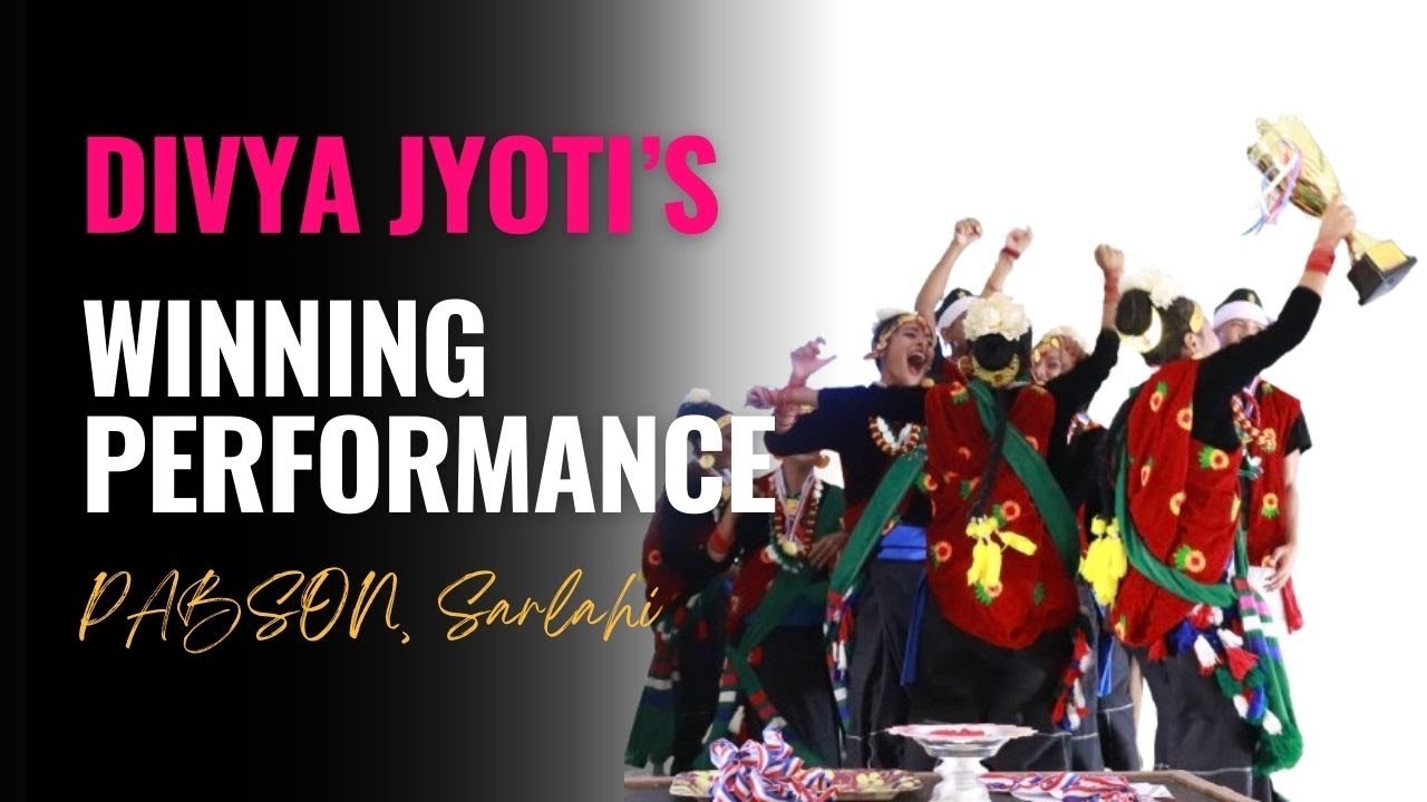 Divya Jyoti’s Winning Performance - PABSON, Sarlahi Inter School Dance ...