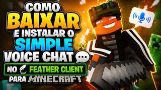 Como baixar e instalar o Simple Voice Chat no Feather Client para Minecraft