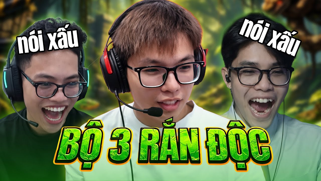 BỘ 3 RẮN ĐỘC LAI BÂNG - TRẦN BÌNH - TAINZO nói xấu nhau