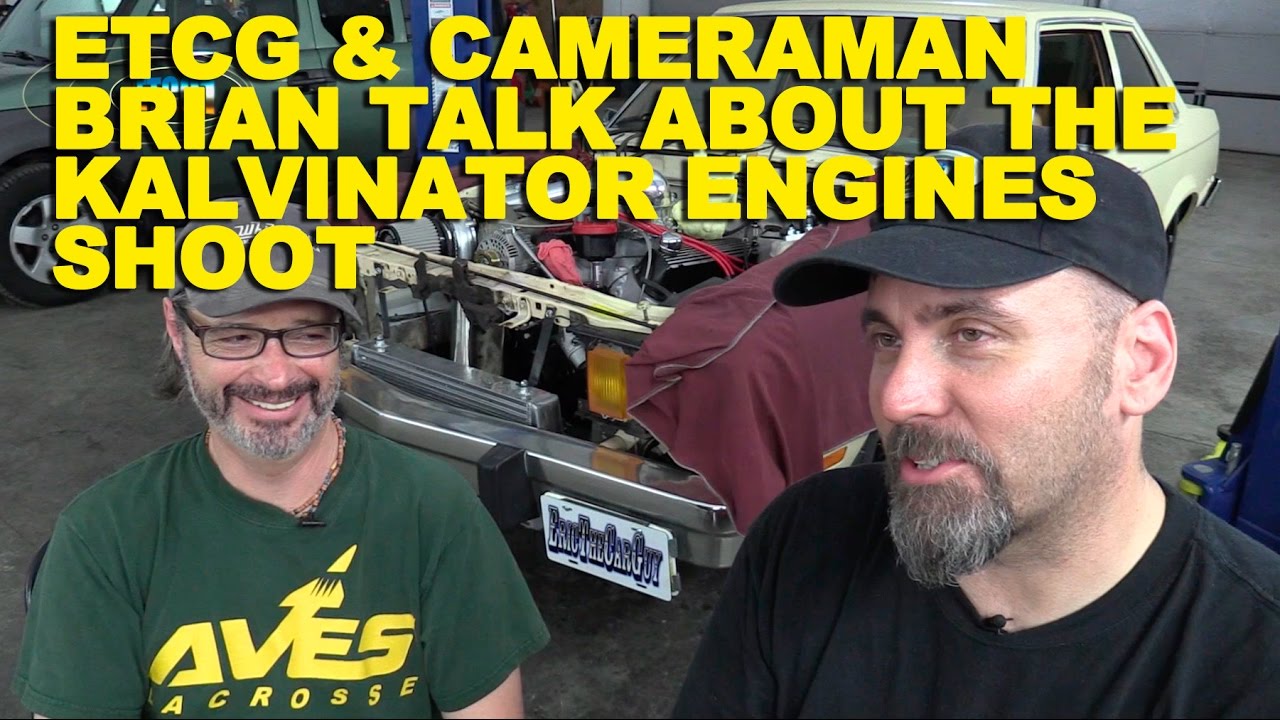 ETCG &amp; Cameraman Brian Talk About the Kalvinator Engines