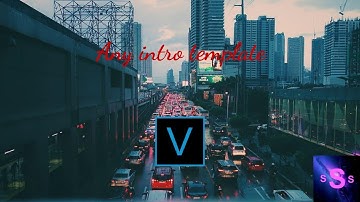 How to edit any intro template in Sony Vegas Pro 15 [Syndrome Tech]