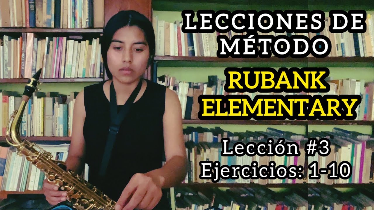 Lección 3 - Rubank Elemantary para Saxofón Alto | Ejercicios 1-10 