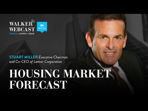 Housing Market Forecast with Stuart Miller, Lennar Corporation