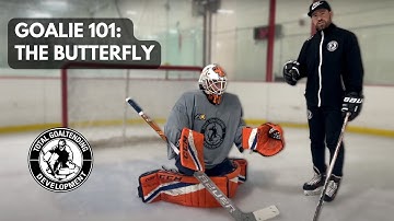 Goalie 101: Introduction to butterfly - Tips & Tricks