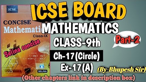 CIRCLE || EX-17(A) || PART-2 || CH-17 || CL-9TH || ICSE || SELINA CONCISE BOOK@ProblemsBeater