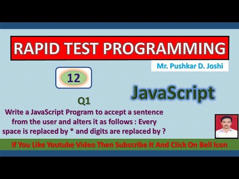 Accept a sentence & alter space by '*' & digit by '?' in JS || Rapid Test Programming || Joshi P. D.