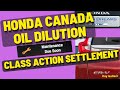 Honda Canada oil dilution class action settlement 2020