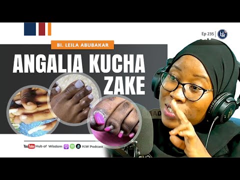 HII SIRI NILIPEWA NA MWANAUME UKITAKA KUMJUA MSICHANA ANGALIA MIGUU YAKE Madam Leila Abubakar