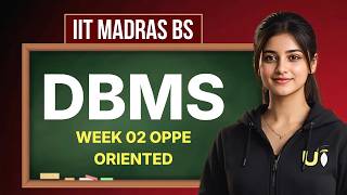 Complete DBMS Week 02 OPPE Exam Focused |  Diploma Level | IIT Madras BS Degree