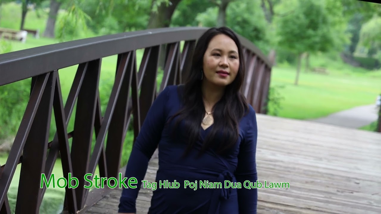 Mob Stroke Tag Hlub Poj Niam Dua Qub Lawm. 7/12/2025