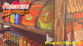 Parchita! The Dancing Lion - Progress Teaser 2