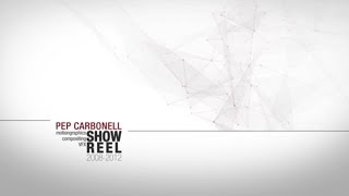 ShowReel Pep Carbonell 2008-2012