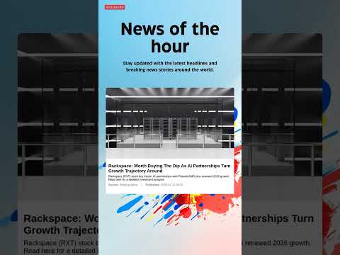 Breaking News: Rackspace: Worth Buying The Dip As AI Partnerships Turn Growth Trajectory Around #AI