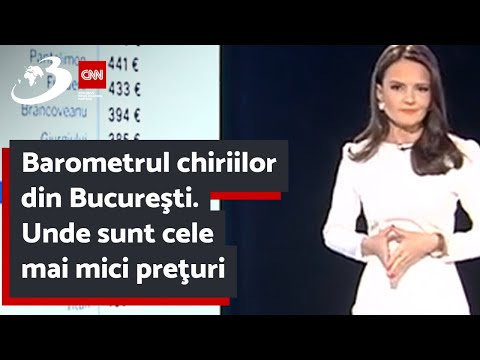 Barometrul Chiriilor Din Bucureşti. Unde Sunt Cele Mai Mici Preţuri