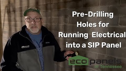 Pre-Drilling Holes for Running Electrical into a SIP Panel
