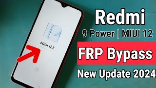 redmi 9 power frp bypass !! redmi 9 power frp bypass 2023 !! redmi frp bypass miui 12.5.0