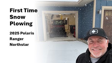 2025 Polaris Ranger Northstar-First Time Snow Plowing!