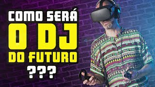 Dj No Metaverso Em Vr Realidade Virtual Nfts Qual Será O Futuro Da Música? Tribe Xr Dj Game