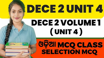 DECE 2 Unit 4 (Odia) | DECE Odia Class | Important Selection Questions | ExamGuide