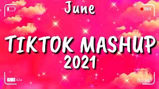 Tiktok Mashup June 2021⭐⭐ Not Clean ⭐⭐360p24