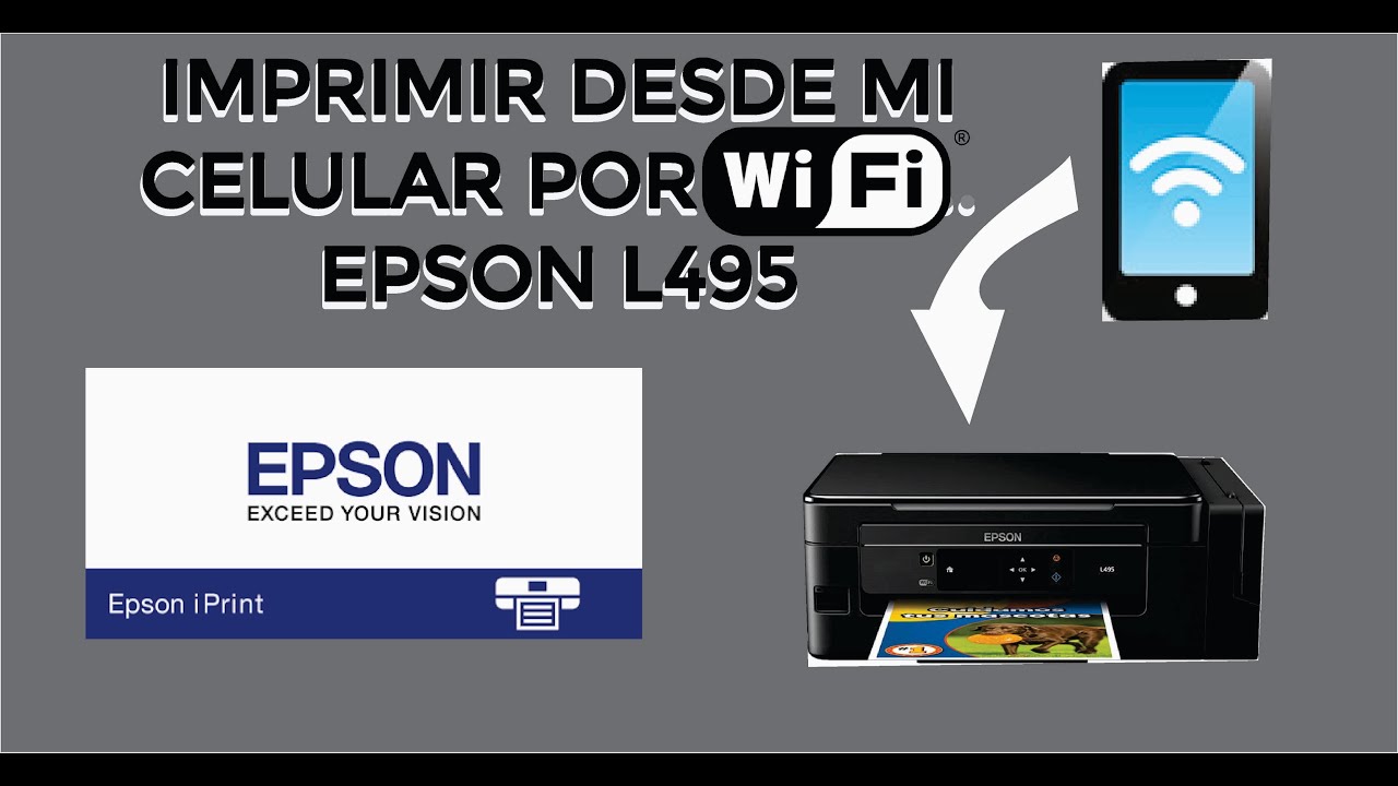 Imprimir desde mi celular por WIFI - EPSON L495- Epson Print - Sin cable de  datos - YouTube